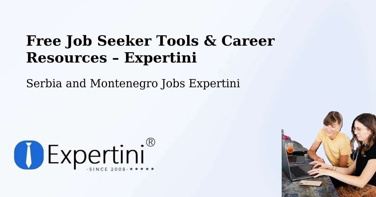 Free Job Seeker Tools & Career Resources – La Ronge - La Ronge, Serbia and Montenegro Jobs Expertini